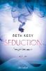 Seduction - Begehre mich - Beth Kery