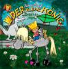 Der kleine König - Drachenjagd - Hedwig Munck