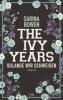 The Ivy Years - Solange wir schweigen - Sarina Bowen