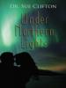 Under Northern Lights - Dr. Sue Clifton