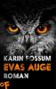 Evas Auge - Karin Fossum
