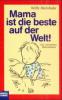 Mama ist die beste auf der Welt - Willy Breinholst