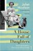A House Full of Daughters - Juliet Nicolson