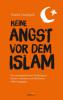 Keine Angst vor dem Islam - - Patrick Nachtigall