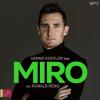 Miro, 1 Audio-CD, MP3 - Ronald Reng