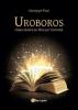 Uroboros - Chiusi dentro un libro per l'eternità - Giuseppe Pani