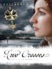Two Crosses - Elizabeth Musser
