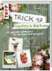 Trick 17 - Garten & Balkon - Antje Krause