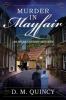 Murder in Mayfair - D. M. Quincy