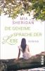 Die geheime Sprache der Liebe - Mia Sheridan