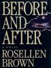 Before and After - Rosellen Brown