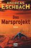 Das Marsprojekt, Das ferne Leuchten - Andreas Eschbach