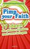 Pimp Your Faith - 