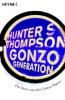 Gonzo Generation - Hunter S. Thompson