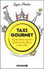 Taxi Gourmet - Layne Mosler