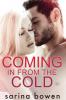 Coming In From the Cold (Gravity, #1) - Sarina Bowen