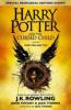 Harry Potter and the Cursed Child - Parts One and Two (Special Rehearsal Edition) - John Tiffany