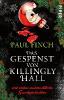 Das Gespenst von Killingly Hall - Paul Finch