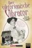 Der viktorianische Vibrator - Frank Patalong