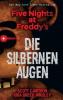Five Nights at Freddy's: Die silbernen Augen - Kira Breed-Wrisley, Scott Cawthon
