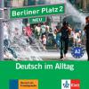 Berliner Platz 2 NEU - 2 Audio-CDs zum Lehrbuchteil - Christiane Lemcke, Lutz Rohrmann, Theo Scherling