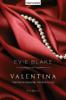 Valentina 3 - Geheimnisvolle Verführung - Evie Blake