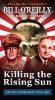 Killing the Rising Sun - Bill O'Reilly, Martin Dugard