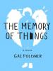 The Memory of Things - Gae Polisner