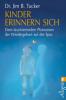 Kinder erinnern sich - Jim B. Tucker