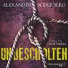Unbescholten, 8 Audio-CDs - Alexander Söderberg