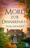 Mord zur Dinnerparty - Janet Laurence