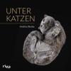 Unter Katzen - Andrius Burba