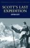 Scott's Last Expedition - Robert Falcon Scott
