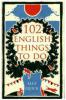 102 English Things to Do - Alex Quick