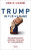 Trump in Putins Hand - Craig Unger