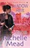 Shadow Heir - Richelle Mead