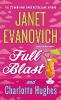 Full Blast - Janet Evanovich, Charlotte Hughes