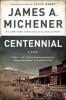 Centennial - James A. Michener
