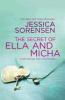 The Secret of Ella and Micha - Jessica Sorensen