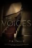 The Voices - A Novel - F. R. Tallis