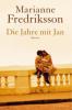 Die Jahre mit Jan - Marianne Fredriksson