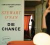 Die Chance, 5 Audio-CDs - Stewart O'Nan