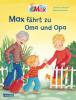 Max-Bilderbücher: Max fährt zu Oma und Opa - Christian Tielmann