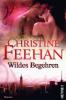 Wildes Begehren - Christine Feehan