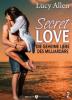 Secret Love - Die geheime Liebe des Milliardärs, band 2 - Lucy Allen