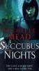 Succubus Nights - Richelle Mead