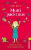 Mutti packt aus - Lotte Kühn