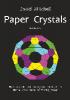 Paper Crystals - David Mitchell