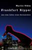 Frankfurt Ripper - Martin Olden