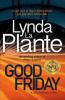 Good Friday - Lynda La Plante